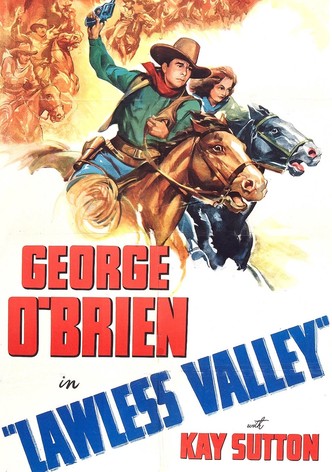 Lawless Valley