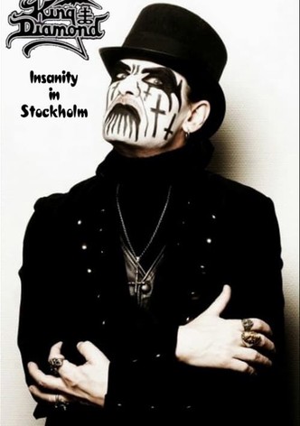 King Diamond: Insanity in Stockholm