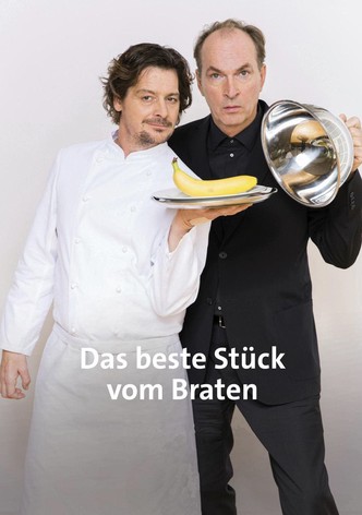 Das beste Stück vom Braten