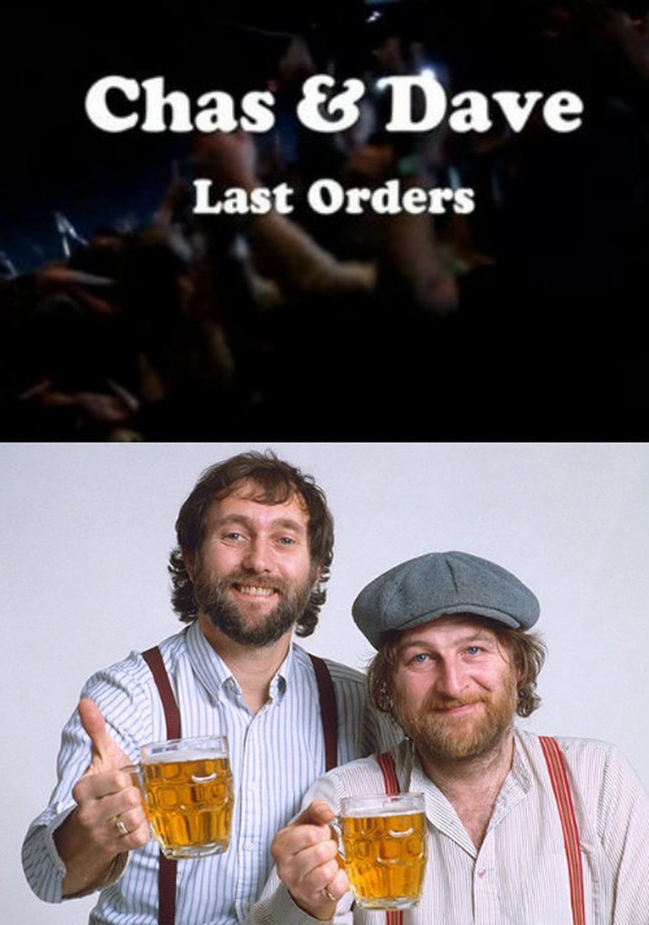 Chas & Dave Last Orders