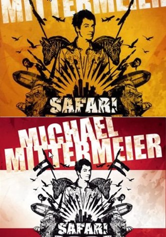 Michael Mittermeier - Safari Austria Edition