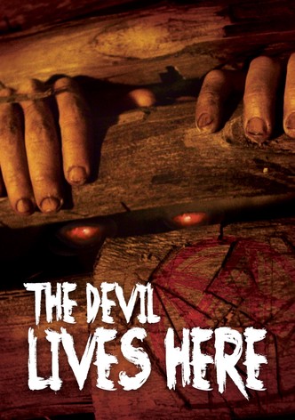 The Devil Lives Here