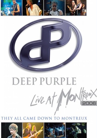 Deep Purple: They All Came Down to Montreux – Live at Montreux 2006