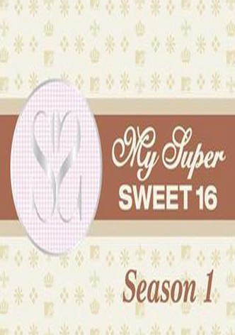 My super sweet 16 1