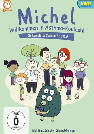 Michel – Willkommen in Asthma-Koulash