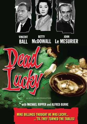 Dead Lucky