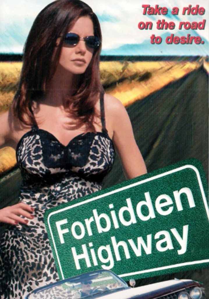 Forbidden Highway
