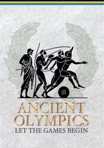 Ancient Olympics: Let the Games Begin