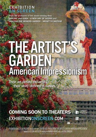 The Artist’s Garden: American Impressionism