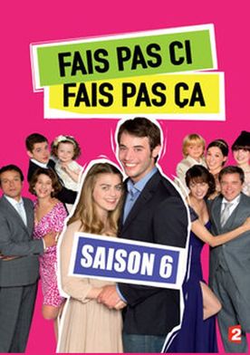 Fais Pas Ci Fais Pas Ca Staffel 6 Stream Anschauen
