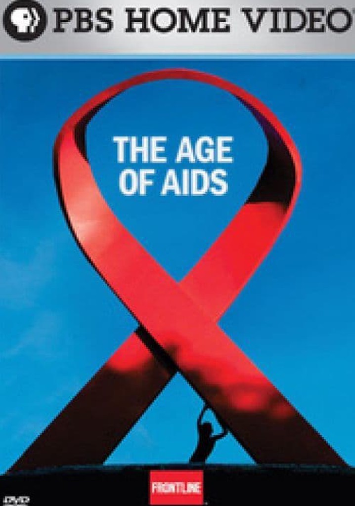 Frontline: The Age of AIDS