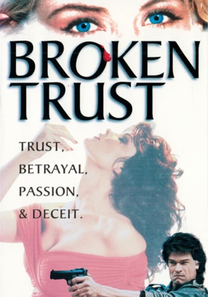 Broken Trust