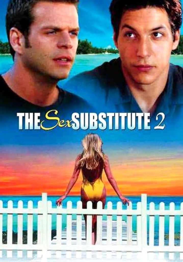 The Sex Substitute 2