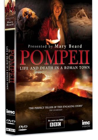 Pompeii: Life and Death in a Roman Town