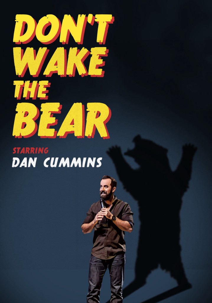 Dan Cummins: Don't Wake The Bear