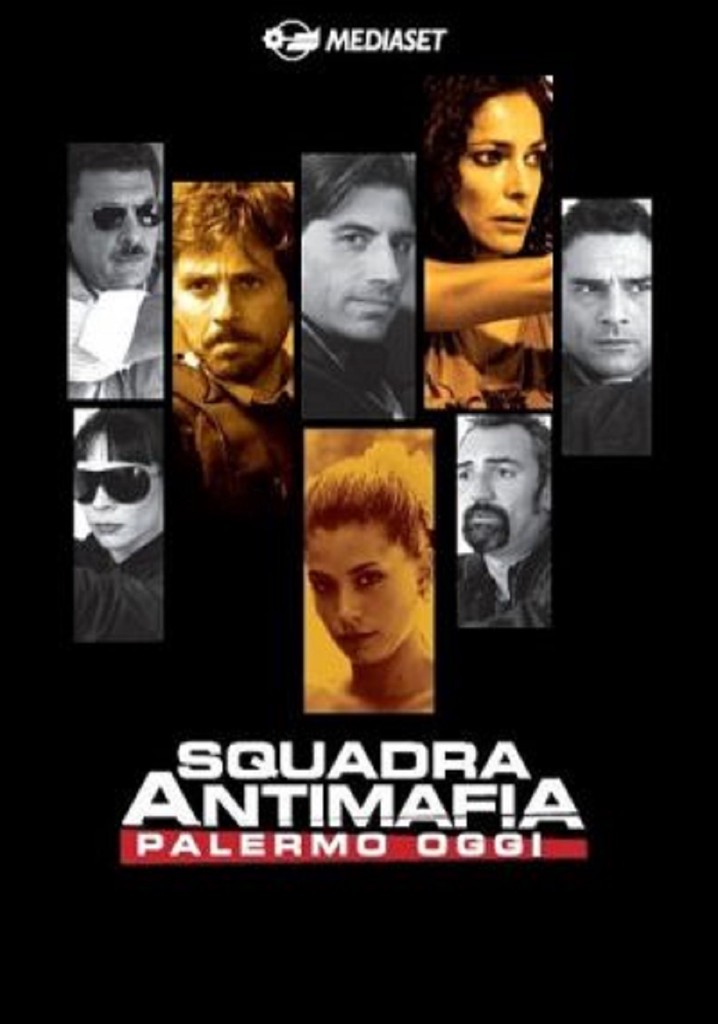 Squadra Antimafia -- Palermo Oggi Streaming Altadefinizione