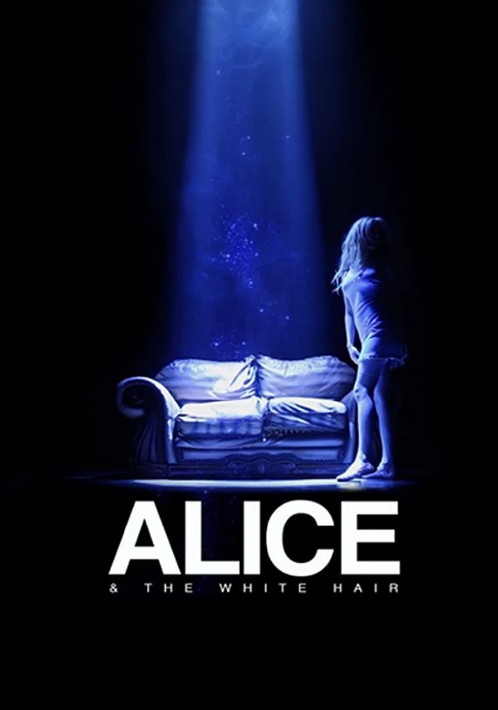 Alice & the White Hair