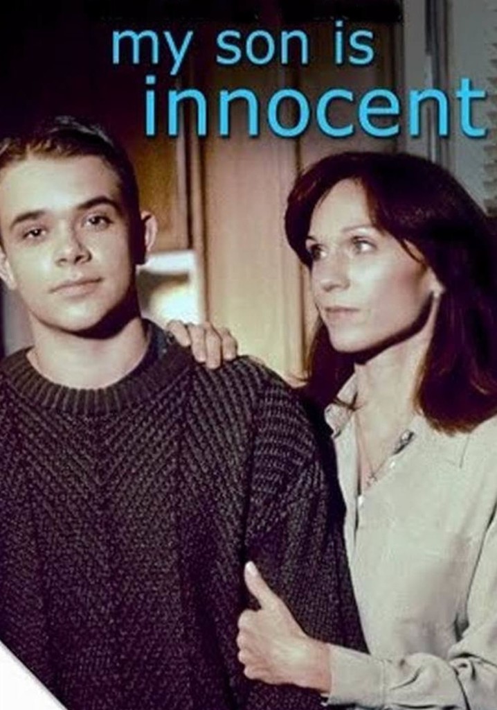 My Son Is Innocent