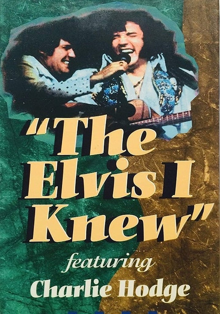 The Elvis I Knew