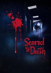 Scared to Death