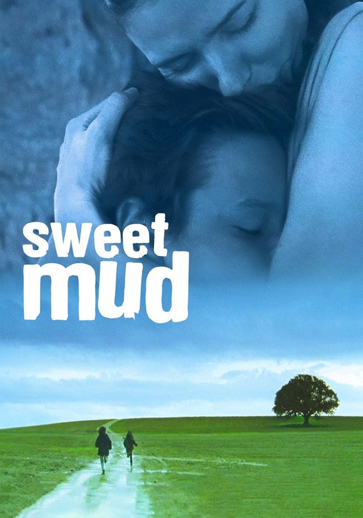 Sweet Mud