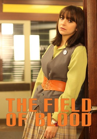 The Field of Blood - Season 1