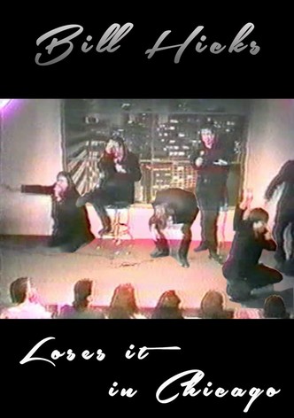 Bill Hicks: Bill Loses it in Chicago