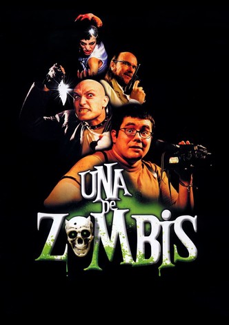 Una de zombis