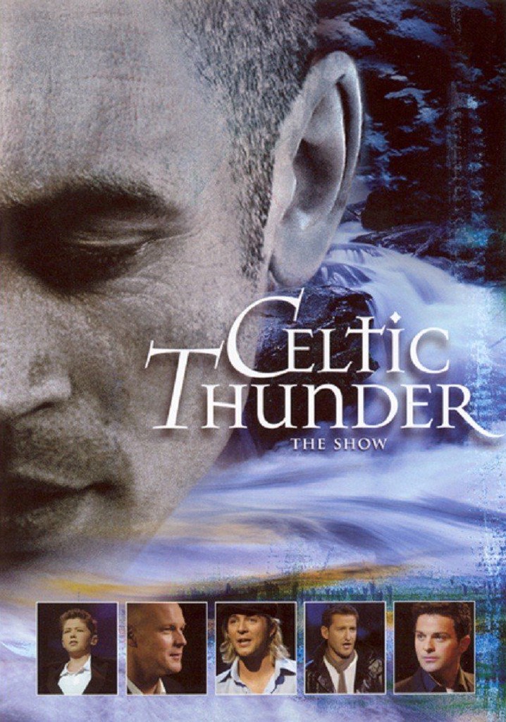Celtic Thunder: The Show