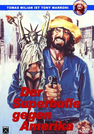 Ein Superbulle gegen Amerika