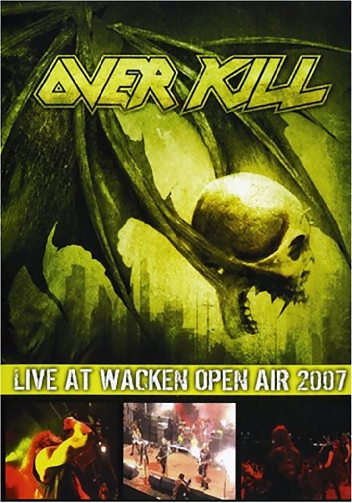 Overkill: Live At Wacken Open Air 2007
