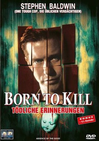 Born to Kill - Tödliche Erinnerungen