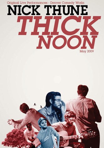 Nick Thune: Thick Noon