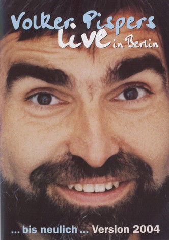 Bis neulich... Live in Berlin 2004