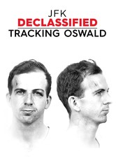 JFK Declassified: Tracking Oswald