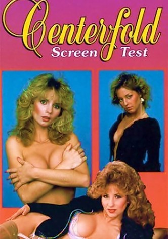 Centerfold Screen Test
