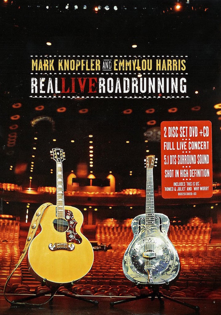 Mark Knopfler and Emmylou Harris: Real Live Roadrunning 2006