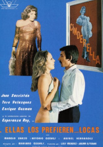 Ellas los prefieren... locas