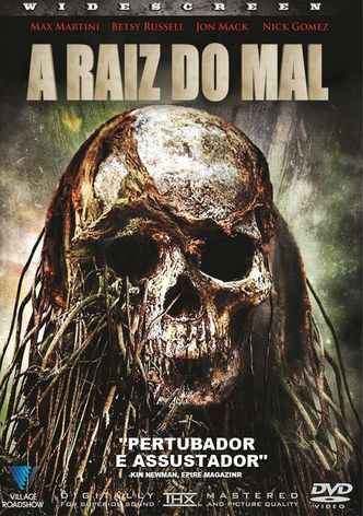 A Raíz do Mal