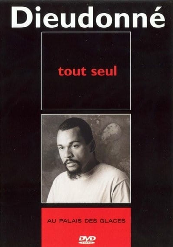Dieudonné - Tout seul
