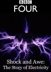 Shock and Awe: The Story of Electricity - Shock N Awe