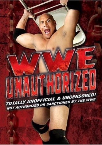 WWE: Unauthorized