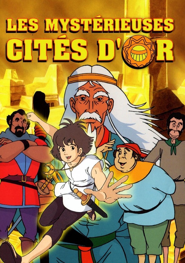 Les Mystérieuses Cités D Or Saison 4 Episode 1 Saison 1 Les mystérieuses cités d’or streaming: où regarder les épisodes?