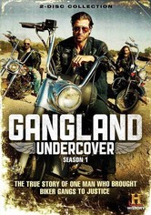 Gangland Undercover - Temporada 1