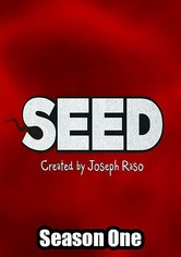 Seed - Seed Season 1