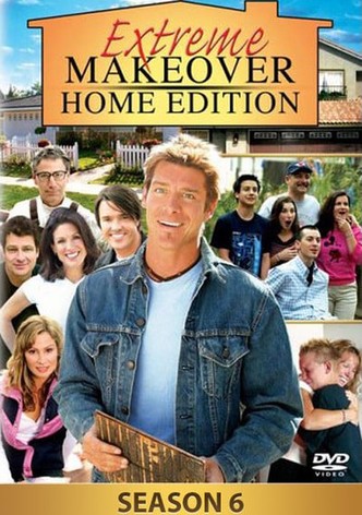 Extreme Makeover: Home Edition - Season 6