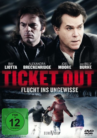 Ticket Out - Flucht ins Ungewisse