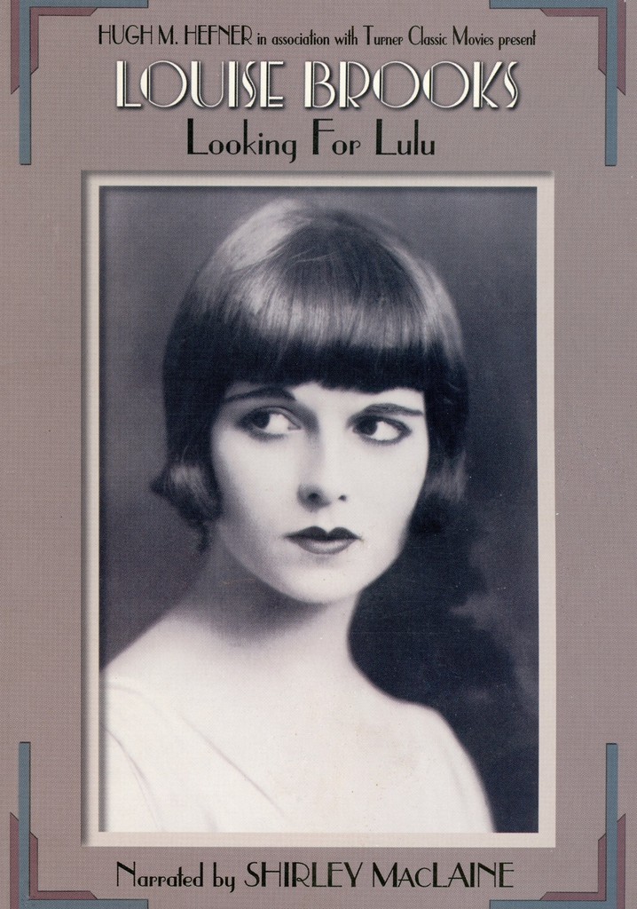 Louise Brooks: Looking for Lulu