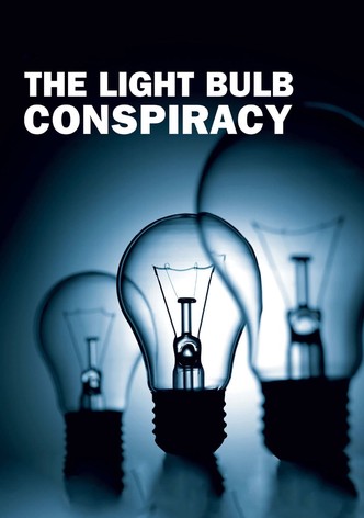 The Light Bulb Conspiracy