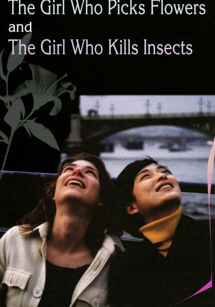 The Girl Who Picks Flowers and the Girl Who Kills Insects